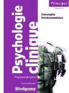 Couverture du livre « Psychologie clinique ; concepts fondamentaux » de Caroline Draussin aux éditions Studyrama