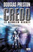 Couverture du livre « Credo, le dernier secret » de Preston-D aux éditions Archipel