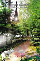 Couverture du livre « Messages codes - les maitres du temps » de Vomscheid Richard Ge aux éditions Edilivre