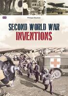 Couverture du livre « Second world war inventions » de Philippe Bauduin aux éditions Orep