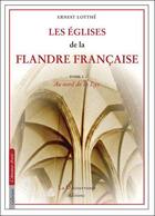 Couverture du livre « Les eglises de la flandre francaise » de Lotthe Ernest aux éditions La Decouvrance