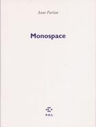 Couverture du livre « Monospace » de Anne Parian aux éditions P.o.l