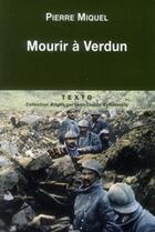 Couverture du livre « Mourir à Verdun » de Pierre Miquel aux éditions Tallandier