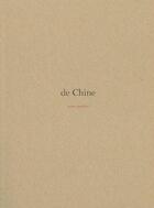 Couverture du livre « De Chine » de Anne Penders aux éditions Lettre Volee