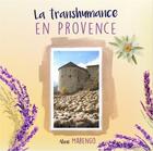 Couverture du livre « La transhumance en Provence » de Aline Marengo aux éditions Entreprendre