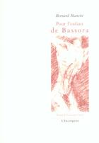 Couverture du livre « Pour l'enfant de bassora » de Bernard Manciet aux éditions Escampette