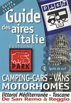 Couverture du livre « Guide des aires Italie » de Collectif Michelin aux éditions Michelin