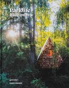 Couverture du livre « Parklife Hideaways : Cottages and cabins in North American parklands » de Gestalten aux éditions Dgv