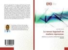 Couverture du livre « Le renvoi législatif en matière répressive: : atteinte au caractère uniformisé du droit OHADA » de Israël Kikomba aux éditions Editions Universitaires Europeennes