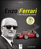 Couverture du livre « Enzo Ferrari, une vie pour la course ; coffret » de William Huon aux éditions Etai