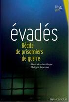 Couverture du livre « Évadés : récits de prisonniers de guerre » de Philippe Lejeune aux éditions Mauconduit