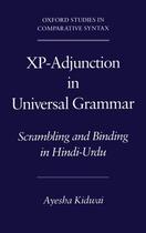 Couverture du livre « Xp-Adjunction in Universal Grammar: Scrambling and Binding in Hindi-Ur » de Kidwai Ayesha aux éditions Oxford University Press Usa