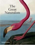 Couverture du livre « The great naturalists » de Huxley Robert aux éditions Thames & Hudson