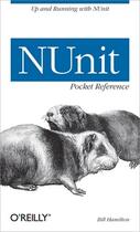 Couverture du livre « Nunit pocket reference » de Bill Hamilton aux éditions O Reilly & Ass