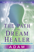 Couverture du livre « The Path of the DreamHealer » de Adam Maggie aux éditions Penguin Group Us