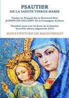 Couverture du livre « Psautier de la sainte Vierge Marie » de Bonaventure De Bagnoregio aux éditions Lulu