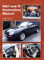 Couverture du livre « MGF and TF Restoration Manual » de Parker Roger aux éditions Crowood Press Digital