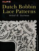 Couverture du livre « 50 Dutch Bobbin Lace Patterns » de Scheele-Kerhof Yvonne aux éditions Pavilion Books Company Limited