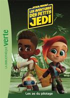 Couverture du livre « Star Wars - Les aventures des petits Jedi 02 » de Lucasfilm aux éditions Hachette Jeunesse