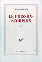 Couverture du livre « Le poisson-scorpion » de Nicolas Bouvier aux éditions Gallimard