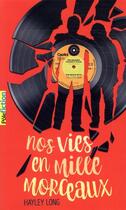 Couverture du livre « Nos vies en mille morceaux » de Hayley Long aux éditions Gallimard-jeunesse