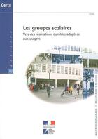 Couverture du livre « Les groupes scolaires. vers des realisations durables adaptees aux usagers (dossiers certu n. 177, m » de  aux éditions Cerema