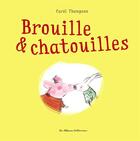 Couverture du livre « Brouille & chatouilles » de Thompson aux éditions Casterman