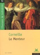 Couverture du livre « Le menteur » de Pierre Corneille aux éditions Magnard