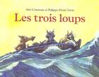 Couverture du livre « Les trois loups » de Philippe-Henri Turin aux éditions Ecole Des Loisirs