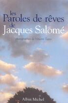Couverture du livre « Les Paroles de rêves » de Jacques Salome et Vincent Tasso aux éditions Albin Michel
