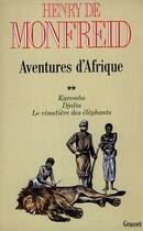 Couverture du livre « Aventures d'Afrique Tome 2 » de Henry De Monfreid aux éditions Grasset