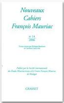 Couverture du livre « Nouveaux cahiers François Mauriac Tome 14 » de Francois Mauriac aux éditions Grasset