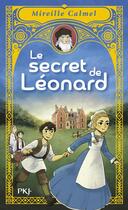 Couverture du livre « Le secret de Léonard » de Mireille Calmel et Romain Mennetrier aux éditions Pocket Jeunesse