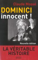 Couverture du livre « Dominici innocent ! » de Mosse/Pallanchard aux éditions Rocher