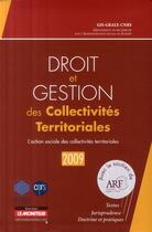 Couverture du livre « Droit et gestion des collectivités territoriales (édition 2009) » de  aux éditions Le Moniteur