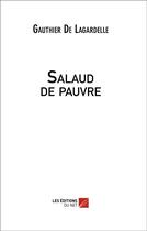 Couverture du livre « Le sort des pauvres » de Gauthier De Lagardelle aux éditions Editions Du Net