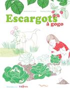 Couverture du livre « Escargots à gogo » de Sandrine Le Guen et Audrey Calleja aux éditions Actes Sud Junior