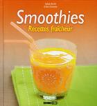 Couverture du livre « Smoothies ; recettes fraicheur » de Ait-Ali-Onorato aux éditions Editions Esi