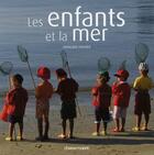 Couverture du livre « Les enfants et la mer » de Francoise Foucher aux éditions Chasse-maree