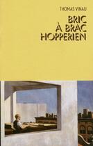 Couverture du livre « Bric à brac hopperien » de Thomas Vinau aux éditions Alma Editeur
