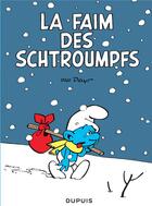 Couverture du livre « Les mini-récits Schtroumpfs t.5 : la faim des Schtroumpfs » de Peyo aux éditions Dupuis Jeunesse