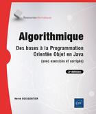 Couverture du livre « Algorithmique : Des bases à la programmation orientée objet en Java (avec exercices et corrigés) (2e édition) » de Herve Boisgontier aux éditions Eni