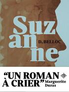 Couverture du livre « Suzanne » de Denis Belloc aux éditions Chemin De Fer