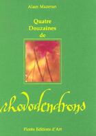 Couverture du livre « Rhododendrons » de Alain Mazeran et Rabindranath Tragore aux éditions Imprimerie Nationale