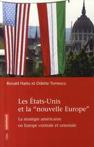 Couverture du livre « Les états-unis et la nouvelle europe » de Ronald Hatto et Odette Tomescu aux éditions Autrement