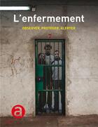 Couverture du livre « L'enfermement - observer, proteger, alerter » de  aux éditions Autrement