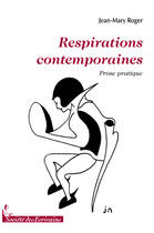 Couverture du livre « Respirations contemporaines » de Jean-Mary Roger aux éditions Societe Des Ecrivains