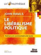 Couverture du livre « John Rawls et le libéralisme politique » de Denis Collin aux éditions Breal