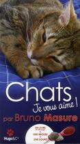 Couverture du livre « Chats, je vous aime ! » de Bruno Masure aux éditions Hugo Image