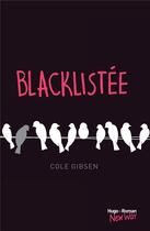 Couverture du livre « Blacklistée » de Cole Gibsen aux éditions Hugo Roman New Way